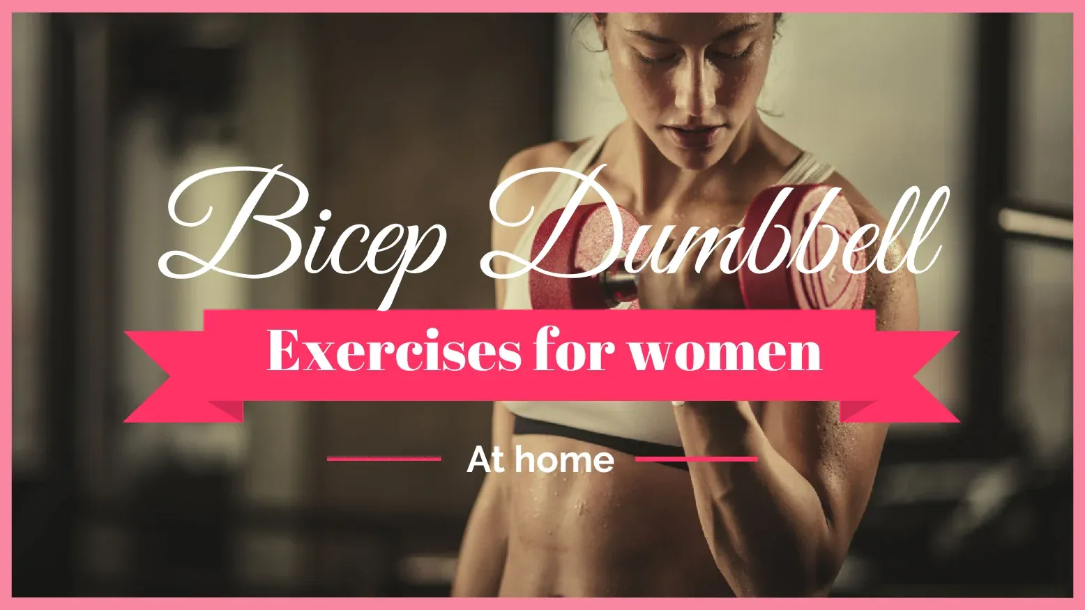 Best Bicep Exercises For Women