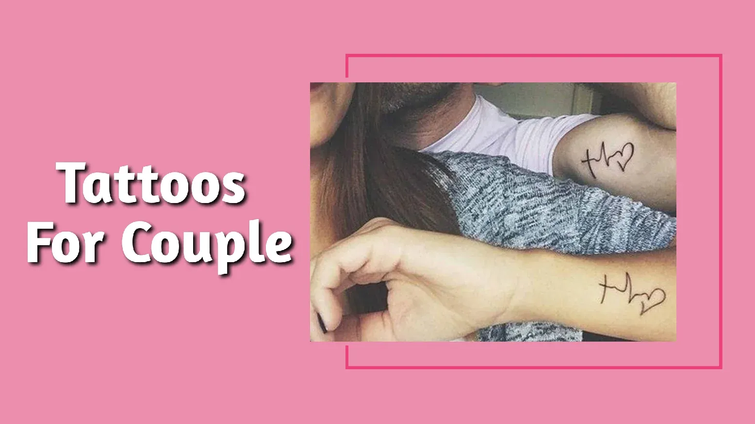 9 Amazing Tattoos For Couples To Flaunt