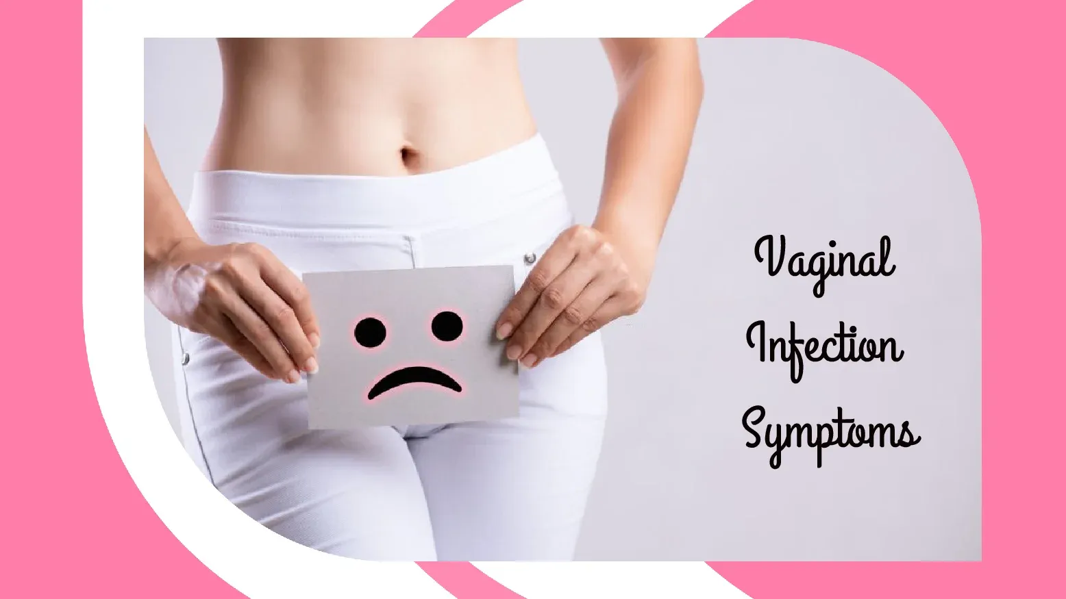 Vaginal Infection Is A Reality For All Women