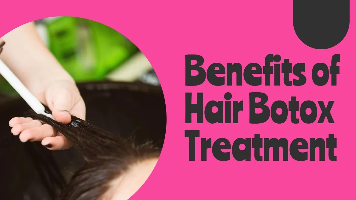 Ultimate Guide To Hair Botox Treatment Benefits, Process, & Aftercare