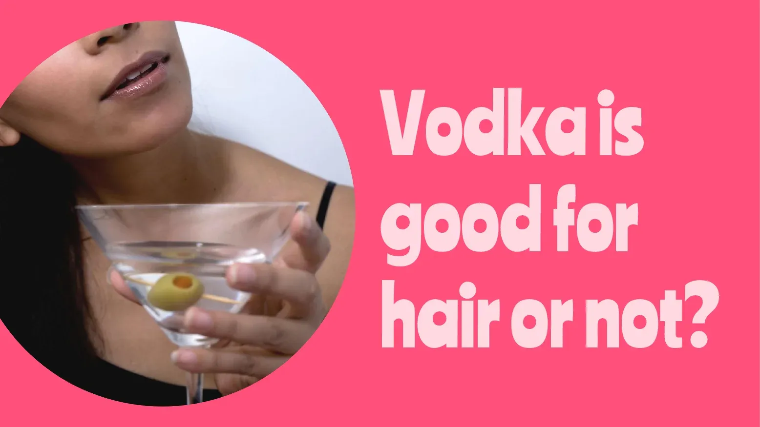 Why Vodka Is Good For Skin & Hair?