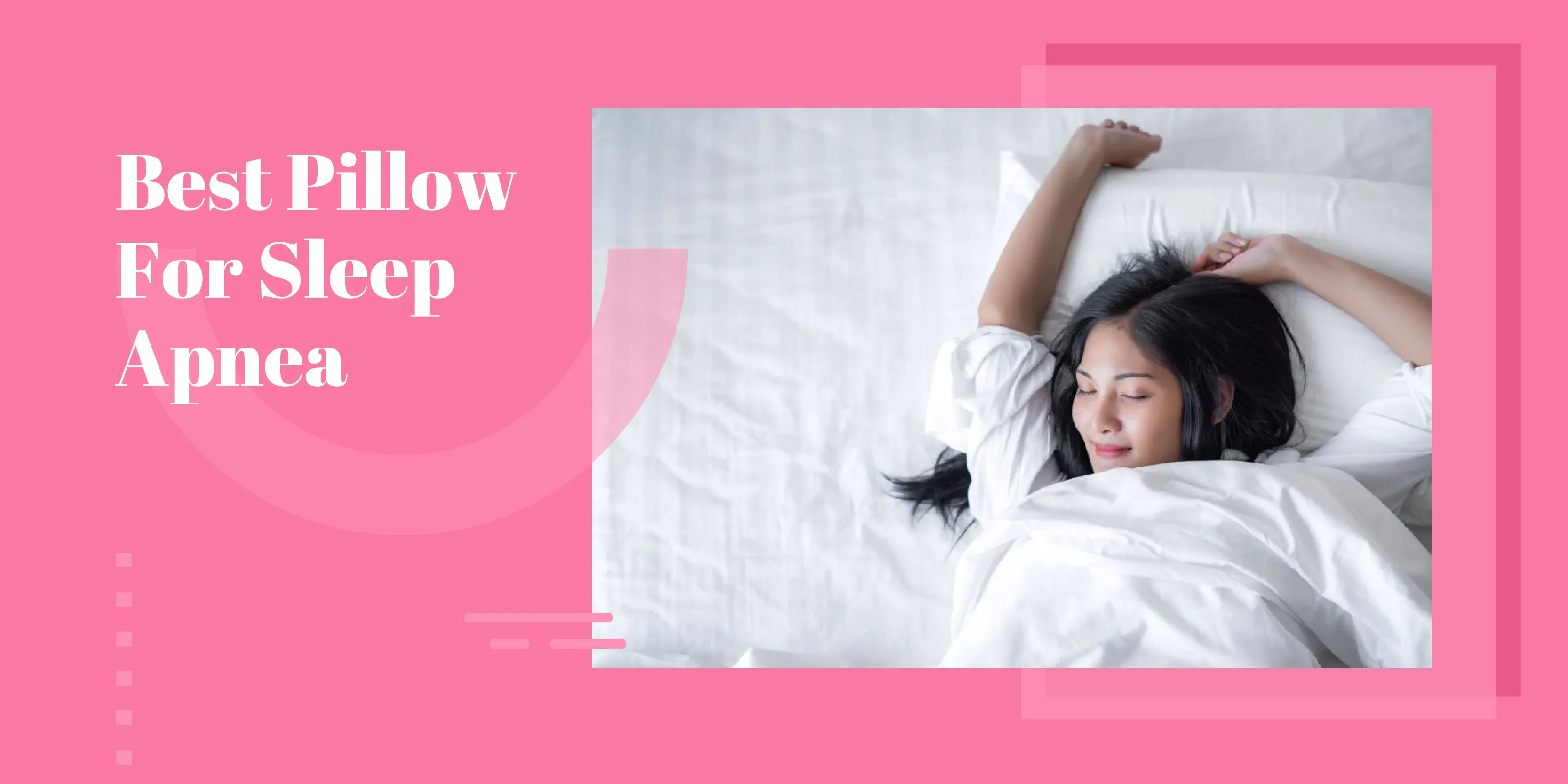 5 Pillows To Try If You Have Sleep Apnea