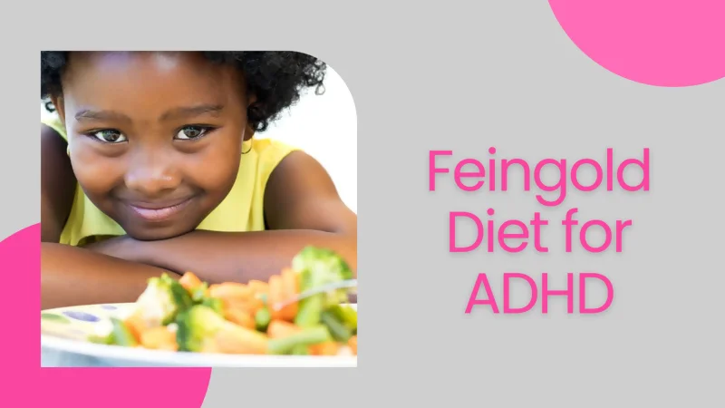 Feingold diet for ADHD