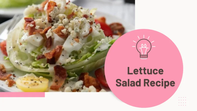 Iceberg Lettuce Salad