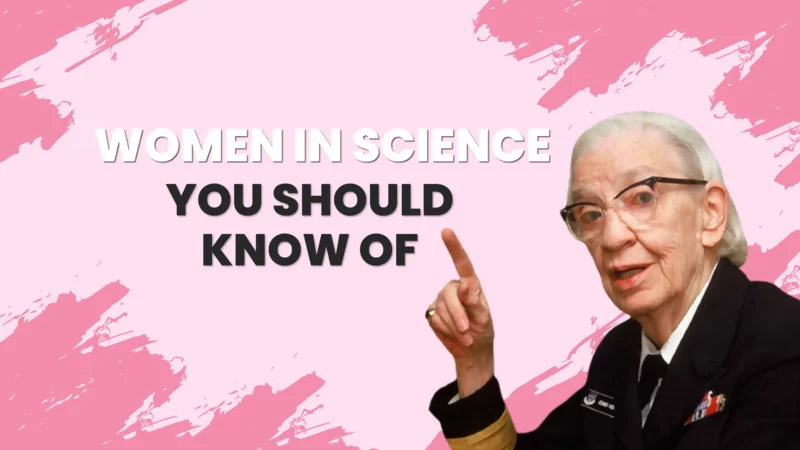 The Unknown Exceptionals  Women In Science You Should Know About!
