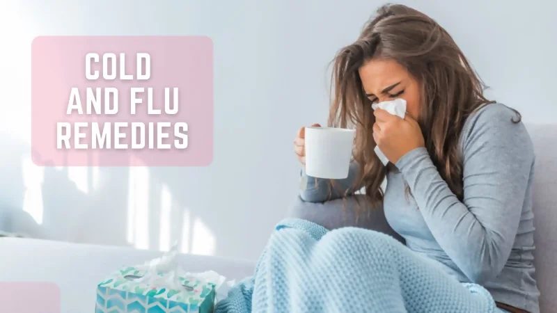Cold And Flu Remedies
