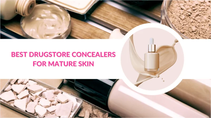 Best Drugstore Concealers for Mature Skin