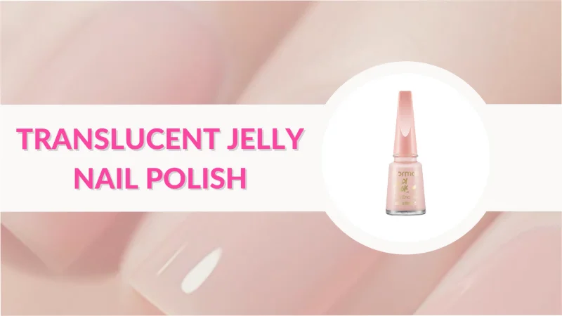 Jelly Nail Polish