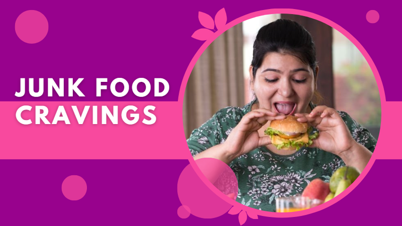 11 Effective Tips to Prevent Junk Food Craving