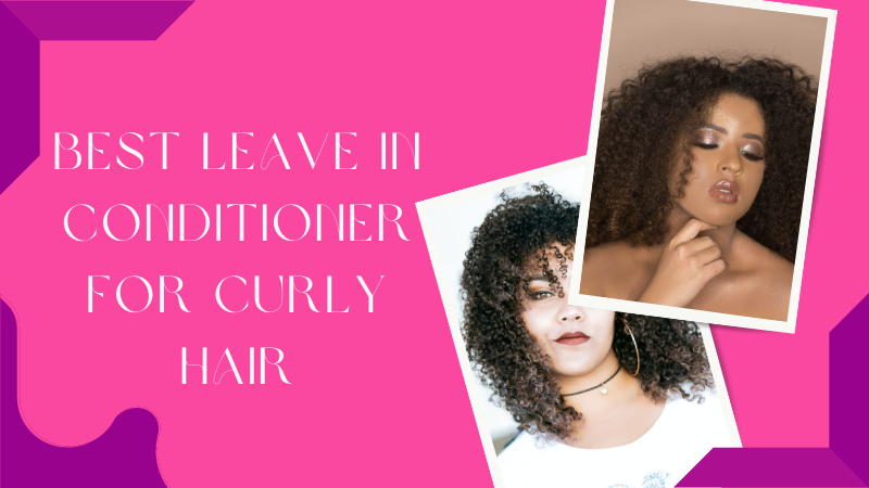 best leave in conditioner for curly hair