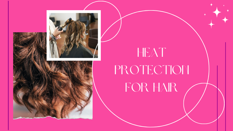 heat protection for hair