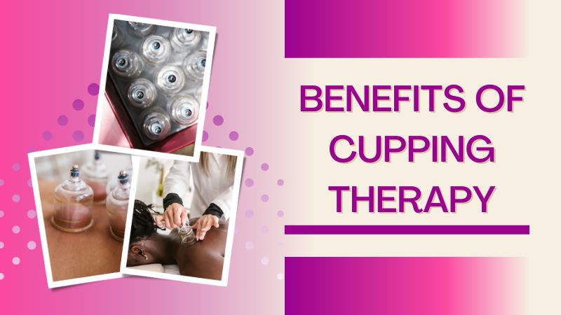 benefits of cupping therapy