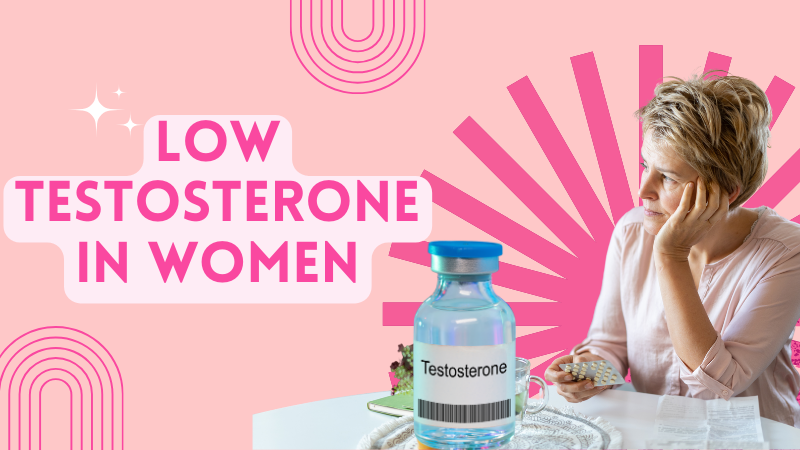  low testosterone in women