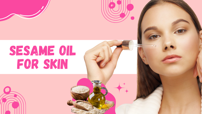 sesame oil for skin