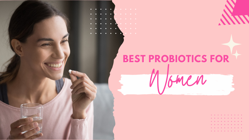 best probiotics for women