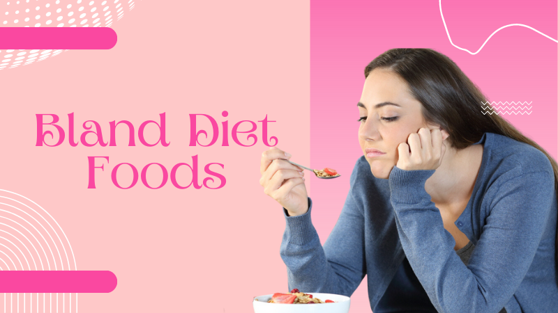 bland diet foods
