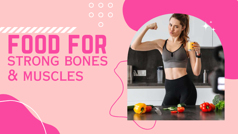 food for strong bones and muscles