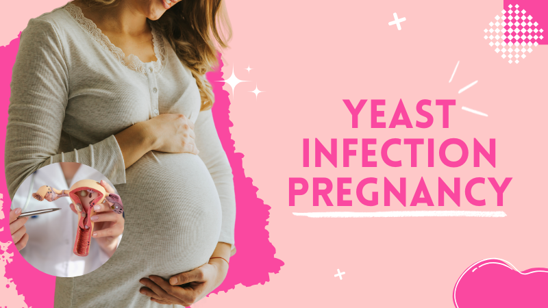yeast infection pregnancy