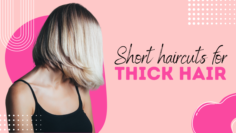 short haircuts for thick hair